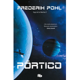 Portico - Frederik Pohl