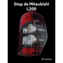 Stop Trasero De Mitsubishi L200 Der/izq Mitsubishi L200