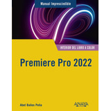 Premiere Pro 2022 - Baños Peña, Abel