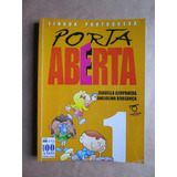 Porta Aberta - Carpaneda - Bragança - 1 - Língua Portuguesa