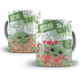 Caneca Baby Yoda Grogu Star Wars Com Café Sem Café Porcelana