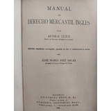 Manual De Derecho Mercantil Inglés. Arthur Curti