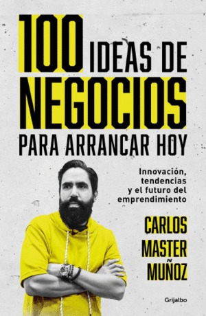 Libro 100 Ideas De Negocio Para Arrancar Hoy Original