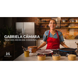 Gabriela Camara Teaches Mexican Cooking - Masterclass