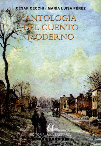 Antologia Del Cuento Moderno / Cesar Cecchi