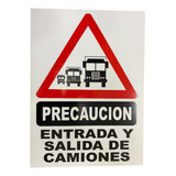 Cartel Corrugado Precaución Ent. Y Salida De Camiones 50x70