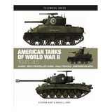 American Tanks Of World War Ii - Stephen Hart, Professo. Eb7