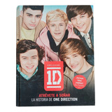 Libro One Direction Atrevete A Soñar 