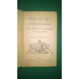 Think Well On 't - Challoner - 1879 - Religión
