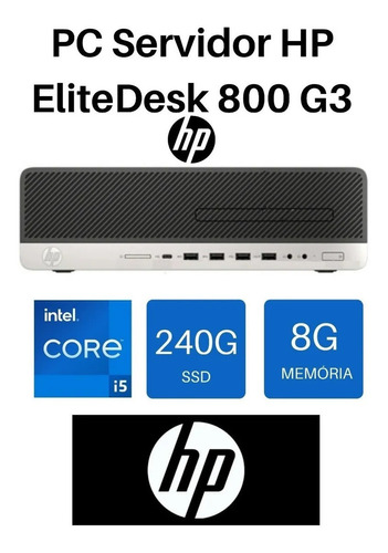 Cpu Pc Servidor Hp Elite Desk Intel I5 6600 6ª 16gb 240gb 