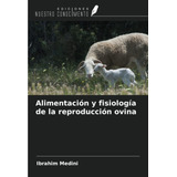 Libro: Alimentación Y Fisiología Reproducción Ovina (s)