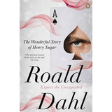 The Wonderful World Of Henry Sugar, De Dahl, Roald. Editorial Penguin En Inglés Internacional