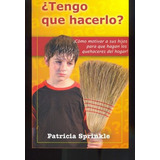 Tengo Que Hacerlo [bolsillo], De Patricia H. Sprinkle. Editorial Clc, Tapa Blanda En Español, 2007