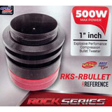 Par De Tweeter De Bala. Rock Series. Rks-rbullet. 250w Rms. 