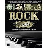 Rock Classics - Partituras Para Aficionados Al Piano