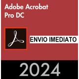 Adobe Acrobat Pro Dc - 2024 Ativado Permanente