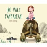 No Vale Parpadear!