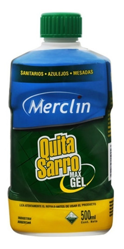 Quita Sarro Merclin Gel Max 500ml Baño Cocina Azulejos 