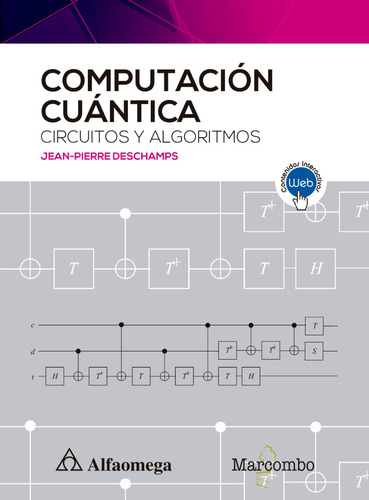 Libro Tecnico Computación Cuántica: Circuitos Y Algoritmos