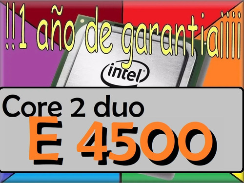 Procesador Original Doble Núcleo Intel Core 2 Duo E4500 2.2 