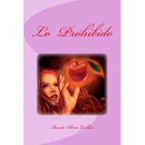 Libro Lo Prohibido - Saguez, Edinson