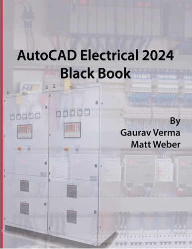 Libro: Autocad Electrical 2024 Black Book: 9th Edition