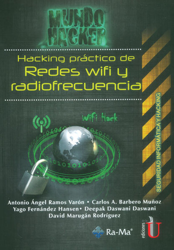 Hacking Práctico De Redes Wifi Y Radiofrecuencia, De Vários Autores. Editorial Ediciones De La U, Tapa Dura En Español