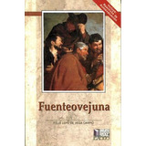 Fuenteovejuna, De Lope De Vega (lope De Vega Y Carpio, Felix). Editorial Exodo, Tapa Blanda En Español, 2023