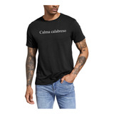 Camiseta Calma Calabreso Meme Viral Camisa Divertida Engraça