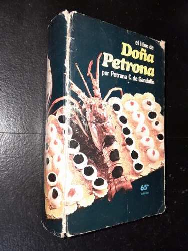 El Libro De Doña Petrona. Impecable. Estado Coleccionista. 