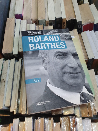 S / Z - Roland Barthes - Siglo Veintiuno Editores