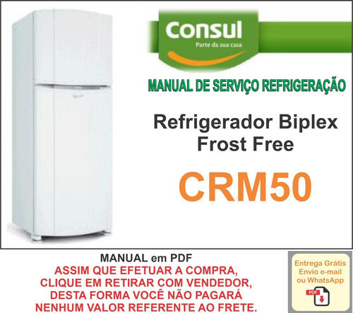 Manual Técnico Serviço Refrigerador Consul Crm 50 Pdf 