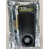 Placa Vídeo Geforce Gtx 760 2gb 256bits Zotac (c/ Defeito)