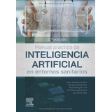 Manual Práctico De Inteligencia Artificial En Entornos 51hcq