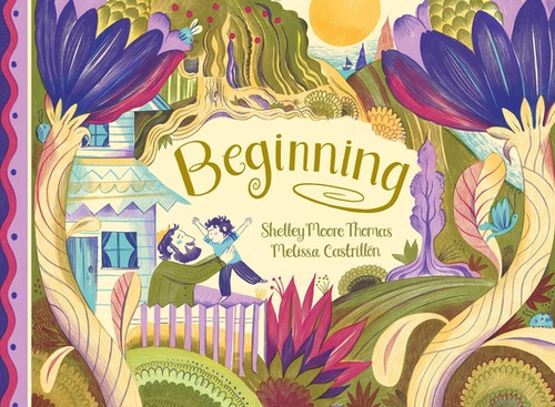Beginning, De Thomas, Shelley Moore. Editorial Paula Wiseman Books, Tapa Dura En Inglés