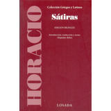 Sátiras (edición Bilingüe) - Horacio