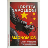Libro: Maonomics - El Capicomunismo Chino Vs. Occidente