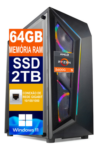 Pc Gamer Cpu Ryzen 5 5600g / Ssd 2tb / 64gb Memória Ram