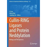 Libro Cullin-ring Ligases And Protein Neddylation : Biolo...