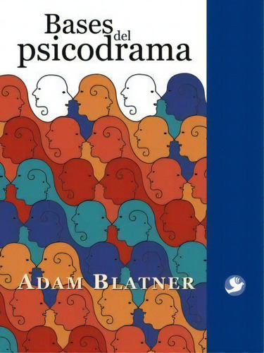 Bases Del Psicodrama, De Adam Blatner. Editorial Terracota, Tapa Pasta Blanda, Edición 1 En Español, 2009