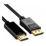 Cable Convertidor Displayport A Hdmi Hd 1080p 1.8m