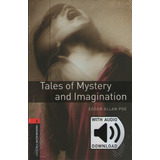 Tales Of Mystery And Imagination - Bookworms.3 + Mp3 Audio, De Poe, Edgar Allan. Editorial Oxford University Press, Tapa Blanda En Inglés Internacional, 2016
