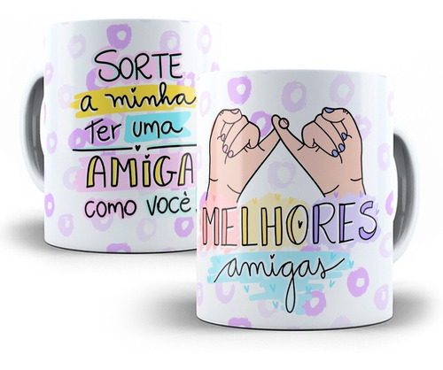 Caneca Presente Amizade - Sorte A Minha De Ter Uma Amiga