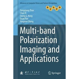 Multi-band Polarization Imaging And Applications - Yi Che...