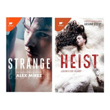 Strange + Heist: Cazar O Ser Cazado / Alex Mirez  - Nuevos