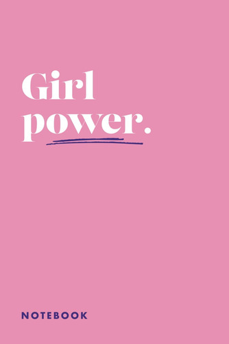 Libro: Girl Power Notebook: 6x9 Blank Lined Quote Notebook W