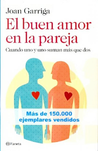 El Buen Amor En La Pareja - Garriga Bacardi  - Libro + Envio