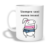 Taza Personalizada Meme Flork - Siempre Sexi Nunca Insexi