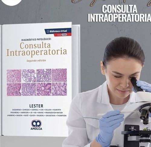 Diagnóstico Patológico Consulta Intraoperatoria 2 Ed., De Lester Y S., Vol. 1. Editorial Amolca, Tapa Dura En Español, 2020