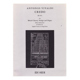 A. Vivaldi: Credo, Rv 591 For Mixed Chorus, Strings And Orga